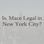Is Mace Legal in New York City_